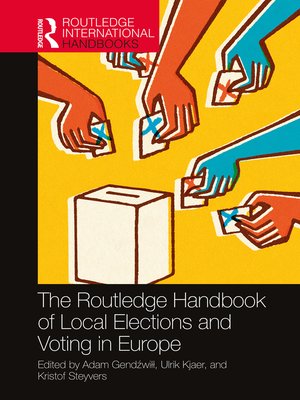 cover image of The Routledge Handbook of Local Elections and Voting in Europe